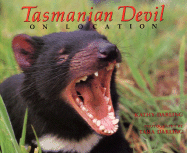 Tasmanian Devil: On Location