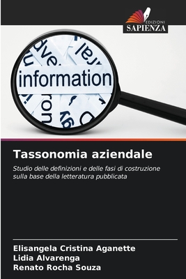 Tassonomia aziendale - Aganette, Elis?ngela Cristina, and Alvarenga, L?dia, and Rocha Souza, Renato