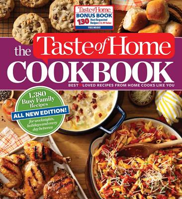 Taste of Home Cookbook 4th Edition with Bonus - Taste of Home, Taste Of Home (Editor)