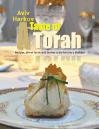 Taste of Torah: Recipes, Divrei Torah & Stories to Enrich Every Shabbat
