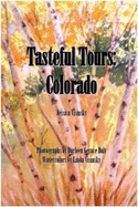 Tasteful Tours, Colorado