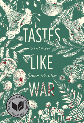 Tastes Like War: A Memoir - Cho, Grace M
