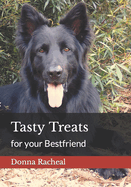 Tasty Treats for your Bestfriend