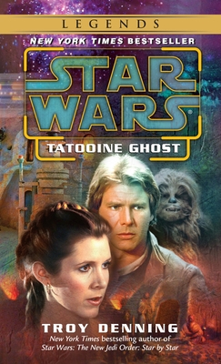 Tatooine Ghost: Star Wars Legends - Denning, Troy