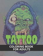 Tattoo Coloring Book for Adults: 40 Designs of Sugar Skulls and Roses, Abstract Animals, Women and Many More