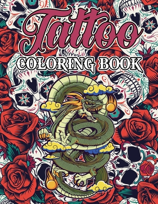 Tattoo Coloring Book for Adults: Coloring Book fo Adults With Modern Tattoo Designs - French, The Little