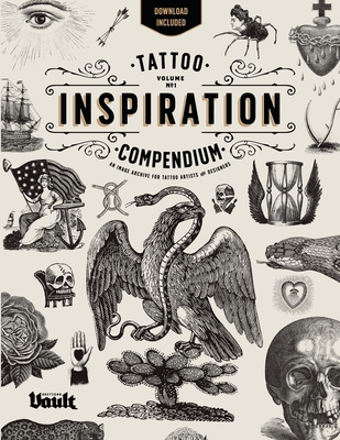 Tattoo Inspiration Compendium: An Image Archive for Tattoo Artists and Designers - James, Kale