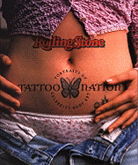 Tattoo Nation: Portraits of Celebrity Body Art - "Rolling Stone"