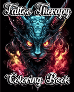 Tattoo Therapy Coloring Book: Adult Coloring Book with Beautiful Tattoos for Stress Relief and Relaxation