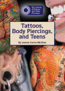 Tattoos, Body Piercings, and Teens