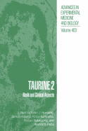 Taurine 2: Basic and Clinical Aspects