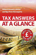 Tax Answers at a Glance: Instant Answers, Advice and Tips from the Experts