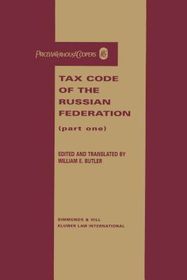 Tax Code of the Russian Federation - Butler, William E