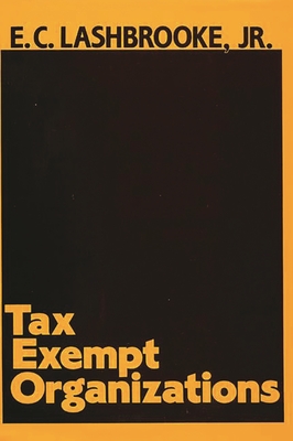 Tax Exempt Organizations. - Lashbrooke, Elvin