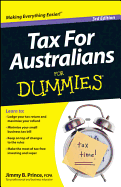 Tax for Australians For Dummies - Prince, Jimmy B.