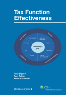 Tax Function Effectiveness: The Vision for Tomorrow's Tax Function - Elgood, Tony, and Fulton, Tony, and Schutzman, Mark