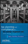 Tax Planning and Compliance for Tax-Exempt Organizations: Rules, Checklists, Procedures