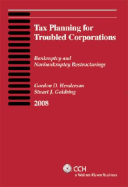 Tax Planning for Troubled Corporations (2008)