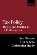 Tax Policy: Theory and Practice in OECD Countries