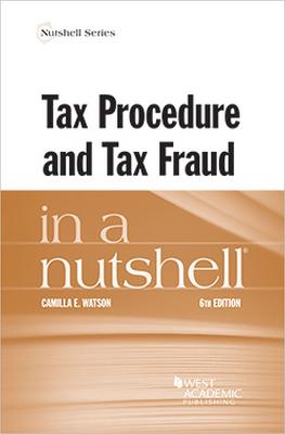 Tax Procedure and Tax Fraud in a Nutshell - Briffault, Richard, and Reynolds, Laurie, and Davidson, Nestor M.