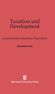Taxation and Development: Lessons from Colombian Experience
