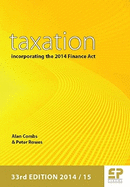 Taxation: Incorporating the 2014 Finance Act: 2014/15