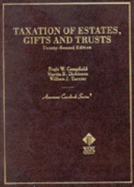 Taxation of Estates, Gifts and Trusts (American Casebook Series and Other Coursebooks)