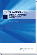 Taxation of the Entertainment Industry, 2012