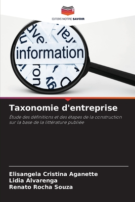 Taxonomie d'entreprise - Aganette, Elis?ngela Cristina, and Alvarenga, L?dia, and Rocha Souza, Renato