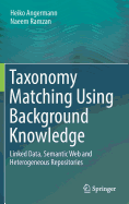 Taxonomy Matching Using Background Knowledge: Linked Data, Semantic Web and Heterogeneous Repositories