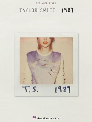 Taylor Swift - 1989 - Swift, Taylor (Composer)