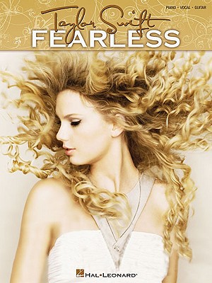 Taylor Swift: Fearless - Swift, Taylor