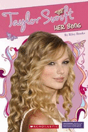 Taylor Swift: Her Song
