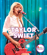 Taylor Swift (Rookie Biographies)