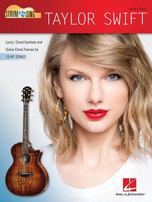 Taylor Swift - Strum & Sing Guitar - Swift, Taylor