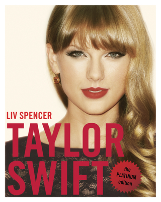 Taylor Swift: The Platinum Edition - Spencer, LIV