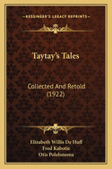 Taytay's Tales: Collected and Retold (1922)