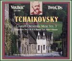 Tchaikovsky: Complete Orchestral Music, Vol. 3
