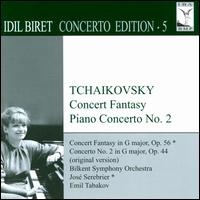 Tchaikovsky: Concert Fantasy; Piano Concerto No. 2 - Idil Biret (piano); Bilkent Symphony Orchestra