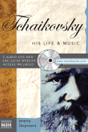 Tchaikovsky: His Life & Music - Siepmann, Jeremy