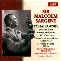 Tchaikovsky: Marche Slave; Romeo and Juliet; 1812 Overture; Theme and Variations Suite No. 3; Sleeping Beauty Waltz - Manoug Parikian (violin); Malcolm Sargent (conductor)