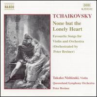 Tchaikovsky: None but the Lonely Heart - Takako Nishizaki (violin); Queensland Symphony Orchestra; Peter Breiner (conductor)