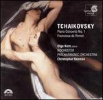 Tchaikovsky: Piano Concerto No. 1; Francesca da Rimini - Olga Kern (piano); Rochester Philharmonic Orchestra; Christopher Seaman (conductor)