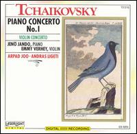 Tchaikovsky: Piano Concerto No. 1; Violin Concerto - Emmy Verhey (violin); Jen Jand (piano)