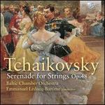 Tchaikovsky: Serenade for Strings Op. 48
