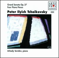 Tchaikovsky: Sonata Op.37/Piano Pieces - Arkady Sevidov (piano)