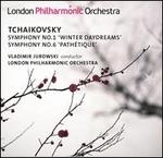 Tchaikovsky: Symphonies Nos. 1 "Winter Daydreams" & 6 "Pathétique"