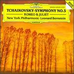 Tchaikovsky: Symphony No.5 in E minor/Fantasy Overture "Romeo and Juliet"