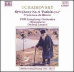 Tchaikovsky: Symphony No. 6 "Pathtique"; Francesca da Rimini