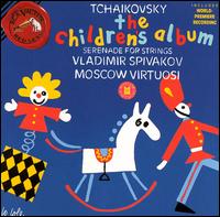 Tchaikovsky: The Children's Album - Moscow Virtuosi; Vladimir Spivakov (conductor)